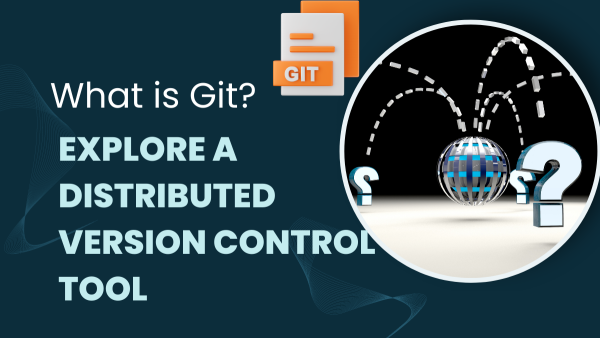 Best 1. What Is Git?Distributed Version Control System..
