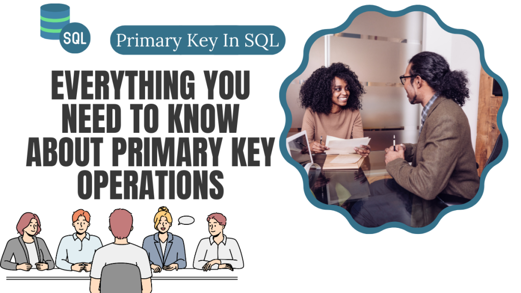 SQL-Everything You Need To Know About Primary Key Operation